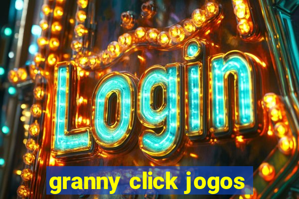 granny click jogos